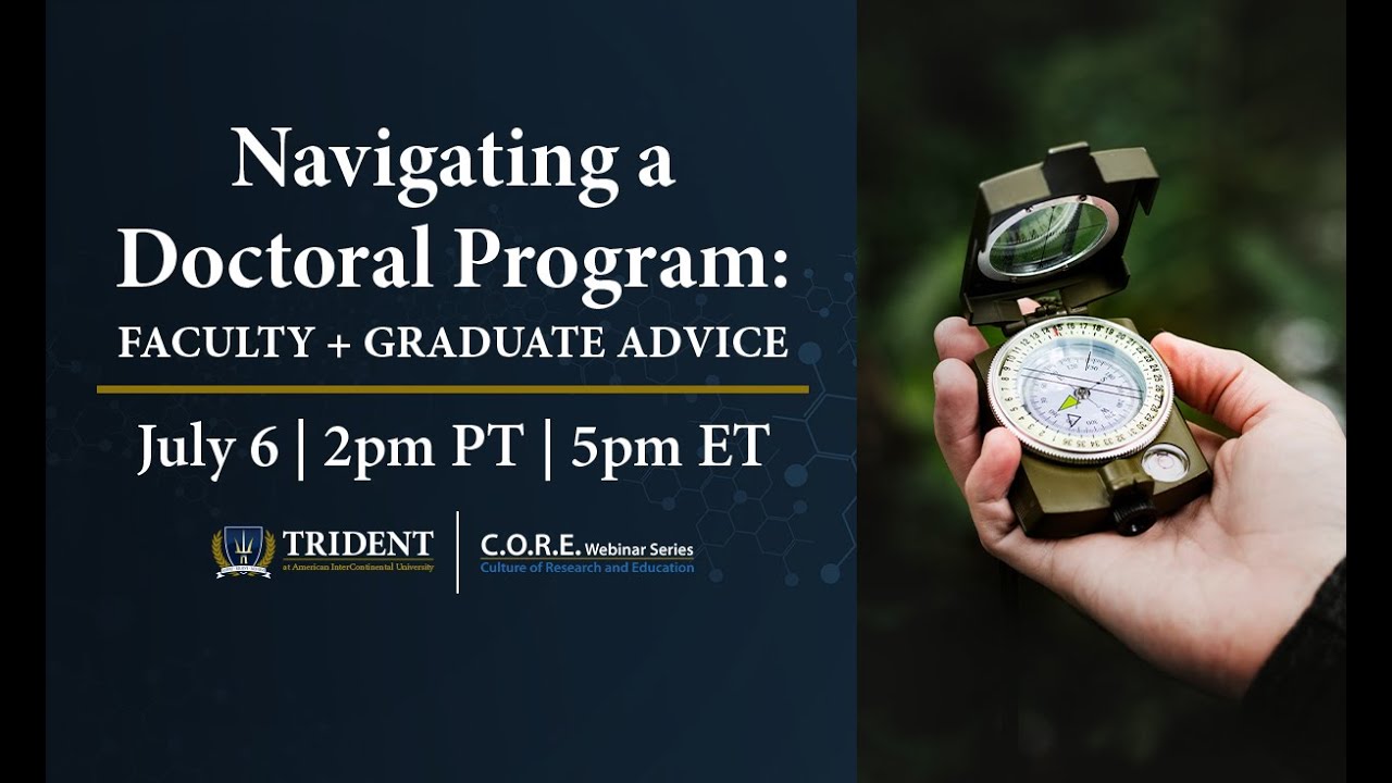 Navigating a Doctoral Program: Faculty + Graduate Advice