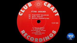 [Acid Techno] Firm Gurder - Neuron Transmitter [Club Craft] (1994)