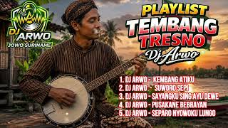 Download lagu PLAYLIST TEMBANG TRESNO DJ ARWO #jowosuriname  mp3
