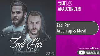 Arash ap &amp; Masih -  Zadi Par  ( آرش ای پی و مسیح  -  زدی پر  )