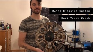 Video thumbnail for Meinl Classics Custom Dark Trash Crash Unboxing/Demo by JonEdwardsDrums