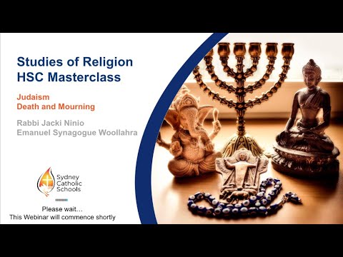 SOR HSC Masterclass :Judaism - Death and Mourning