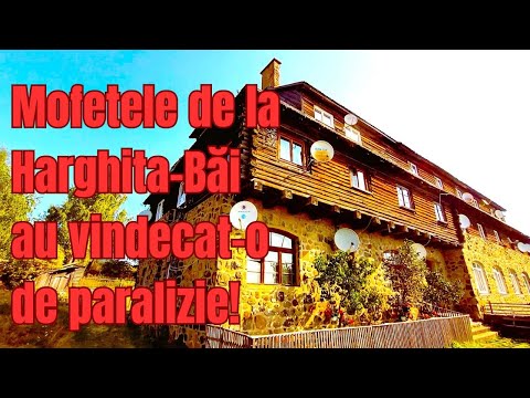 Harghita-Băi, stațiunea unde se întâmplă minuni! O femeie s-a vindecat de paralizie aici!