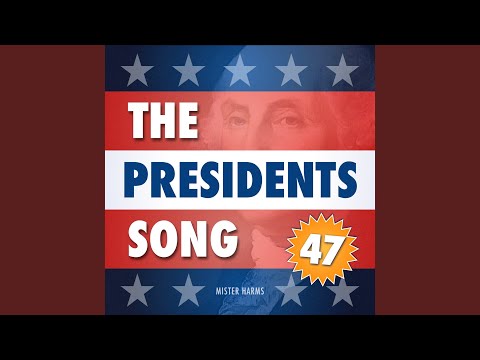 The Presidents Song #47