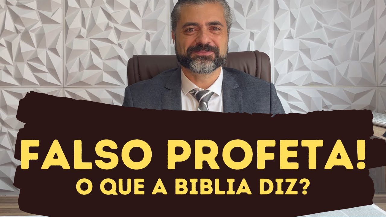 FALSO PROFETA: O que a Bíblia diz sobre - Profecia - Leandro Quadros