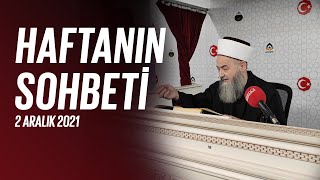 Haftanın Sohbeti 2 Aralık 2021