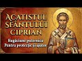 ACATISTUL SF SFINȚIT MC CIPRIAN EPISCOPUL CARTAGINEI ȘI A SFINTEI MUCENIȚE IUSTINA