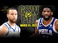 Golden State Warriors Vs Philadelphia 76ers Full Game Highlights March 24 2022 FreeDawkins