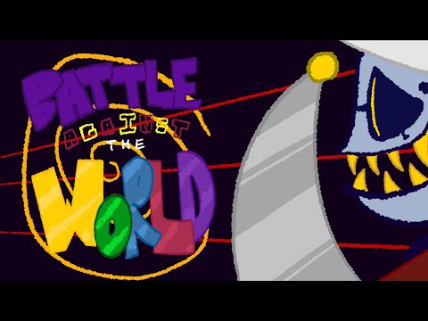 BATTLE AGAINST THE WORLD - cheezed