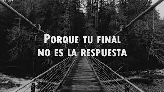 The End Is Not the Answer Three Days Grace Letra Español