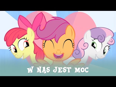 W nas jest moc || Piosenka My Little Pony