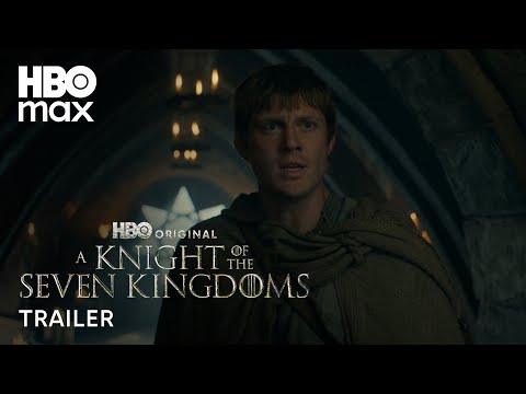 A Knight of the Seven Kingdoms | Trailer | HBO Max