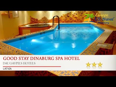 Good Stay Dinaburg Spa Hotel - Daugavpils Hotels, Latvia