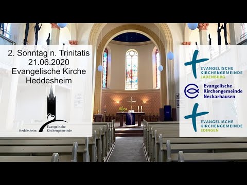 Gottesdienst zum 2. Sonntag nach Trinitatis, 21.06.2020