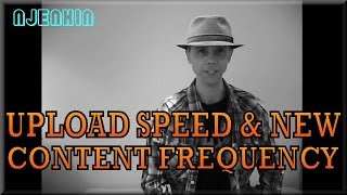vLog : Upload Speed and New Content Frequency