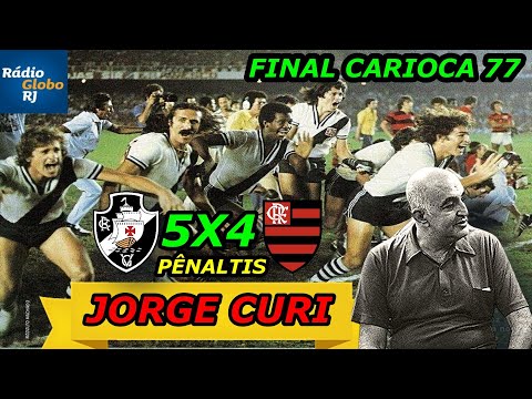 Vasco 5x4 Flamengo (PÊNALTIS ) Final Carioca 77 Jorge Curi