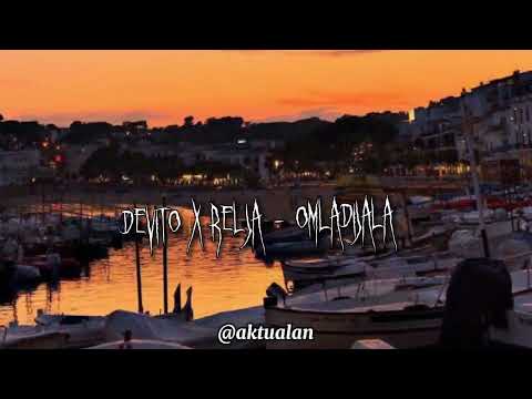 DEVITO X RELJA - OMAĐIJALA sped up songs 🔥🔥🔥