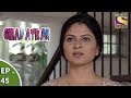 Chamatkar Episode 45 ND Has A Proposal For Prem