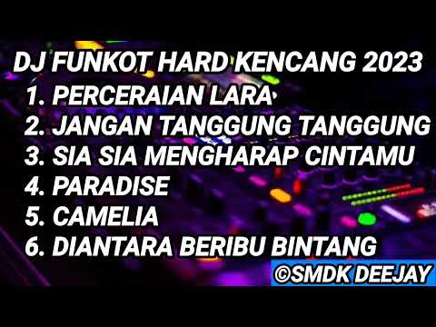 PERCERAIAN LARA X JANGAN TANGGUNG TANGGUNG FUNKOT HARD 2023 - DJ SMDK