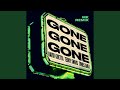 Gone Gone Gone (feat. Teddy Swims) [MK Remix Extended]