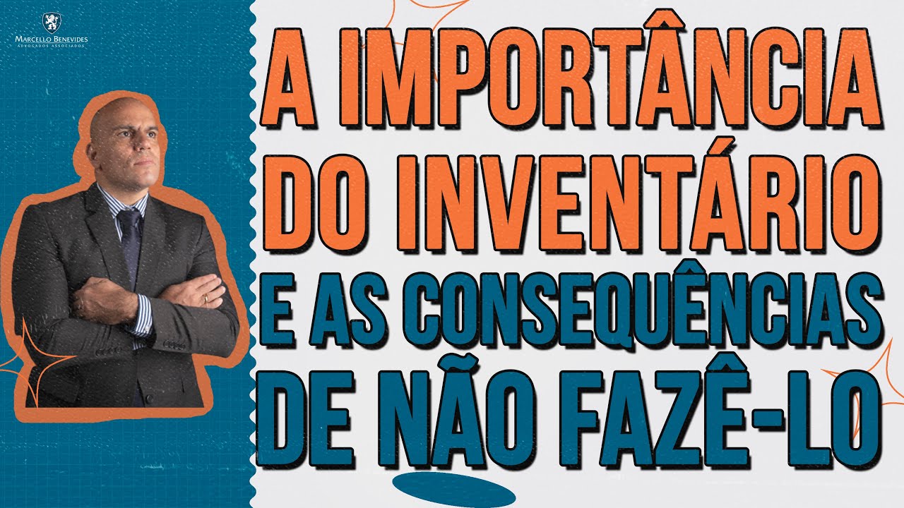 🔴 A IMPORTÂNCIA DO INVENTÁRIO | CONSEQUÊNCIAS DE NÃO FAZÊ-LO
