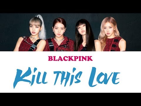 BLACKPINK – ‘Kill This Love’ M/V | Karaoke Instrumental with lyrics