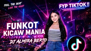 Download lagu FUNKOT YANG LAGI VIRALLL | FUNKOT KICAW MANIA | DJ ALMIRA BERTO #funkot #dj #viral #tiktok  mp3