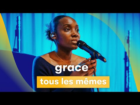 MNM LIVE: Grace - Tous Les Mêmes