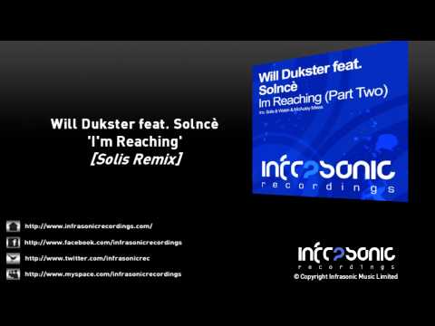 Will Dukster feat. Solncè - I'm Reaching (Part Two) (Solis Remix)
