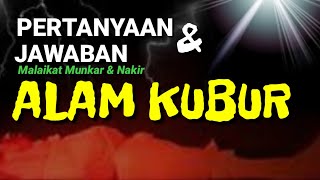Download lagu Pertanyaan dan Jawaban Di Alam Kubur ( Alam Barzah ) dari Malaikat Munkar dan Nakir mp3