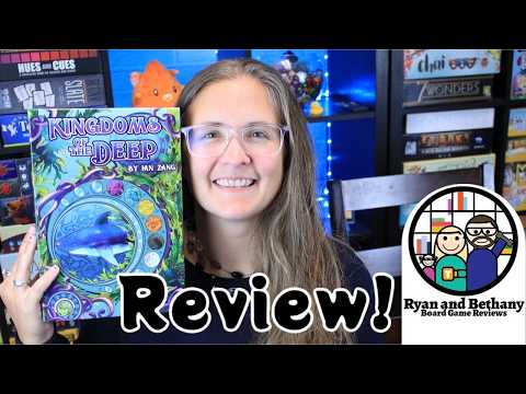 Ryan and Bethany review Kingdoms of the Deep!