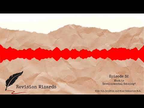 E032 - What Is Developmental Editing?