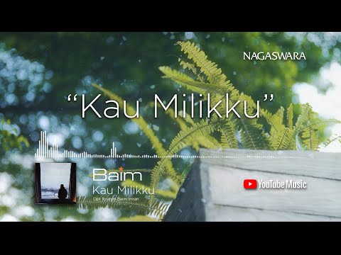 Baim - Kau Milikku (Official Video Lyrics)