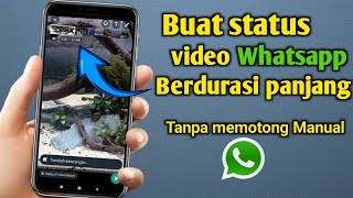 Download lagu cara membuat status video whatsapp durasi panjang tanpa memotong manual mp3