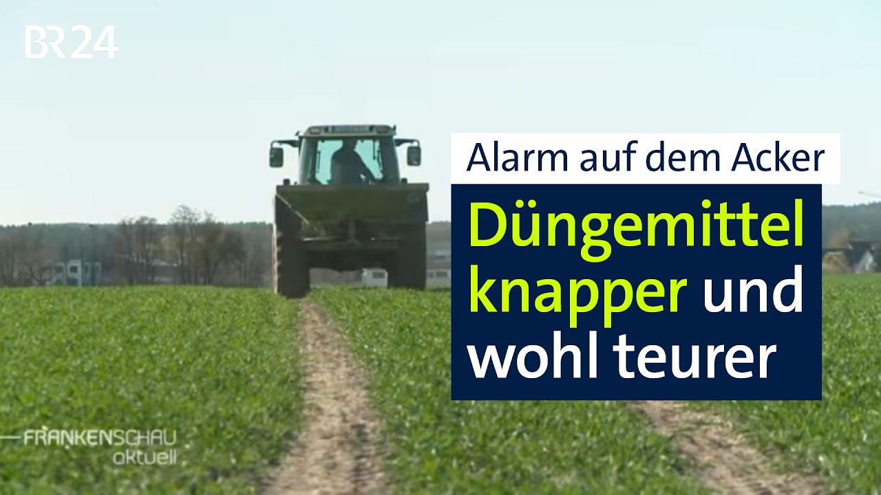 Alarm auf dem Acker: Dünger wird knapp und teurer – und damit auch die Landwirtschafts-Erträge? BR24