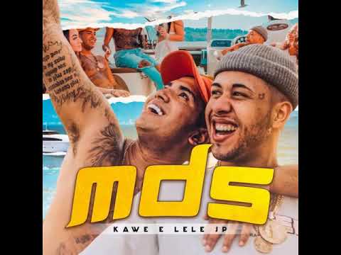 Kawe - MDS Part. Mc Lele JP ( Dj Vini Remix )