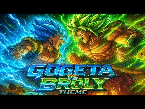 Gogeta vs Broly &ndash; Dragon Ball Super Broly Cover