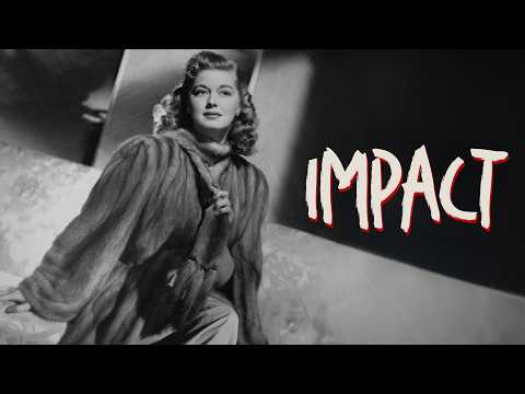 Impact (1949) Is Another Film Noir Gem!