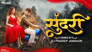 Download lagu Sundri Sundri X Lage Mafia | Remix | Dj Pradeep Jamgaon #Trending2025 mp3