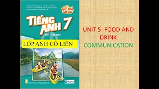 Project – trang 57 Unit 5 VietNam food and drink? Tiếng Anh 7 mới