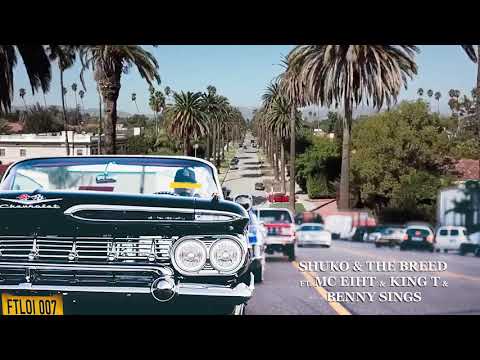 Shuko x The Breed - Life In Los Angeles feat. Benny Sings x Mc Eiht x King T