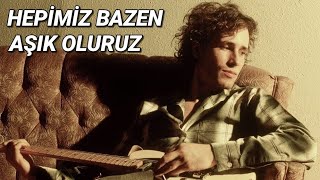 Jeff Buckley - We All Fall in Love Sometimes / türkçe çeviri