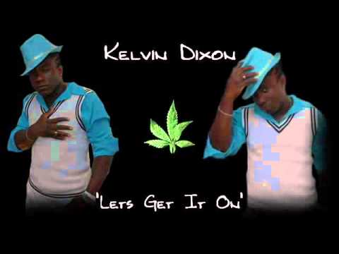 Kelvin Dixon   Let's Get It On
