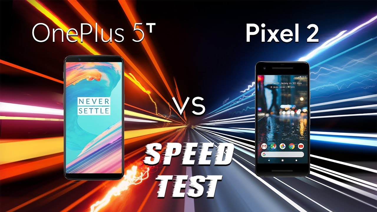 OnePlus 5T vs Pixel 2: Speed Test