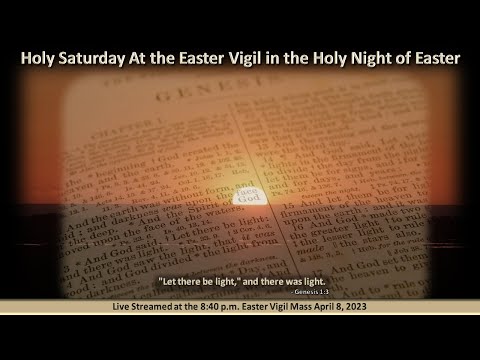 Easter Vigil Mass - 2023