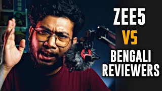 Zee5 Vs Bengali Movie Reviewers