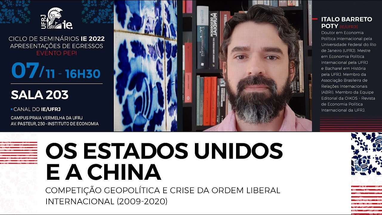 Os EUA e a China: Competição Geopolítica e Crise da Ordem Liberal Internacional (2009 - 2020)