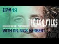 The Poetry Of Quantum Reality With Dr Nick Herbert The Lex Files
