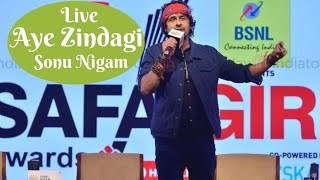 Aye Zindagi Live Sonu Nigam At India Today 4th Edition of Safaigiri