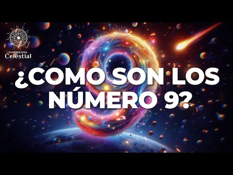 COMO SON LOS NÚMERO 9 - NUMEROLOGÍA